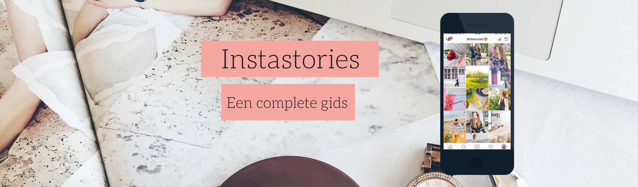 De complete gids over Instagram Stories voor bedrijven + gratis templates