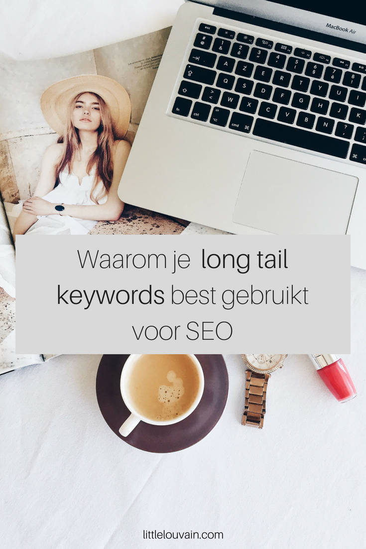 waarom je long tail zoekwoorden best gebruikt voor SEO