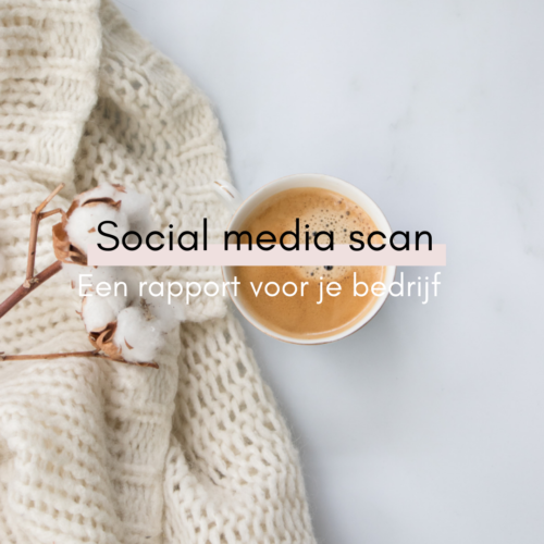 Social media scan inclusief rapport voor je bedrijf Social media scan inclusief rapport voor je bedrijf
