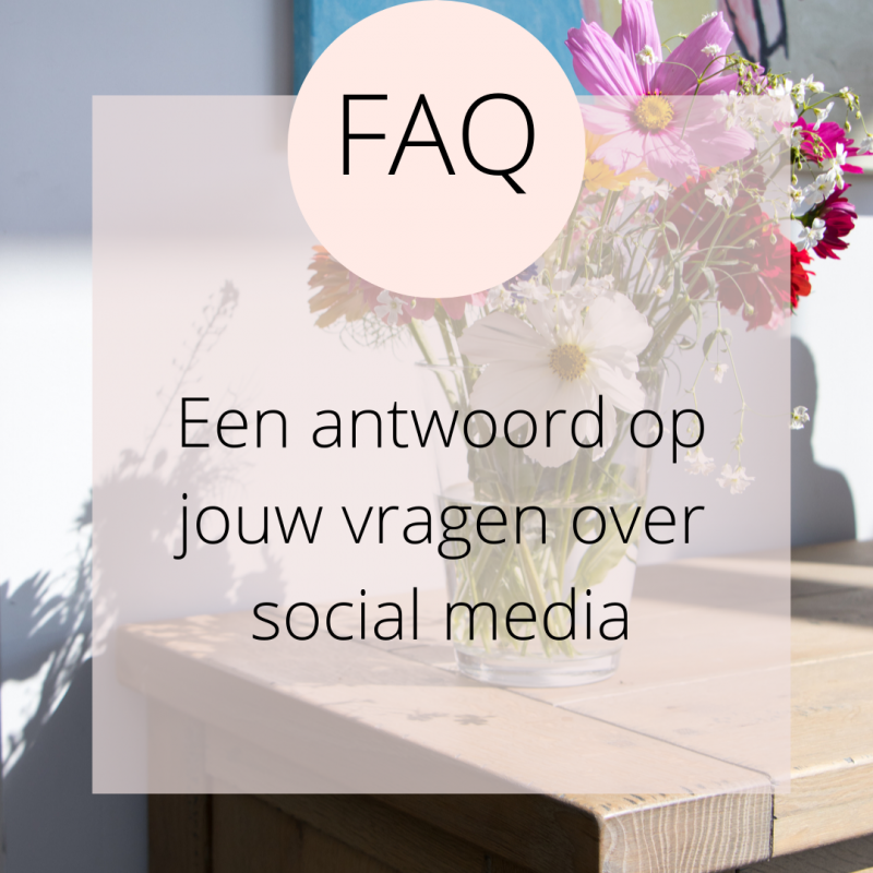 FAQ: een antwoord op jouw vragen over social media en online marketing